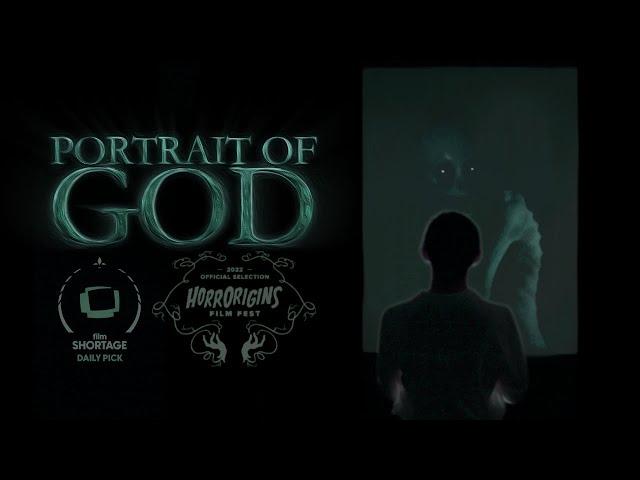 Portrait of God (Short Horror Film)