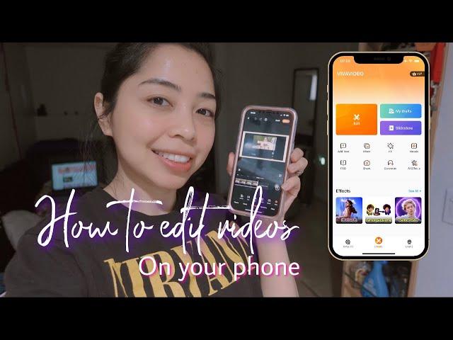 How to Edit Videos on your Phone  |  Basic Editing on Vivavideo  App