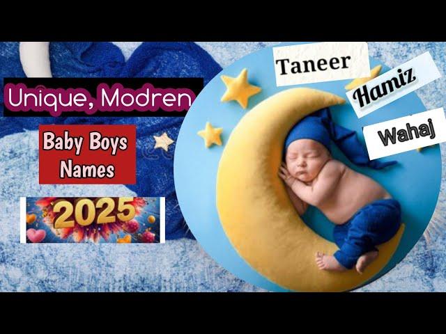 Baby Boys Names 2025/Arabic Modren Baby boy Names/Islamic boys Names