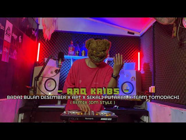 ARQ KRIBS - INDOBAR REMIX - JDM STYLE (MUSHUP) URM 