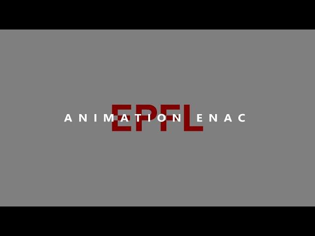 EPFL ENAC   Animation