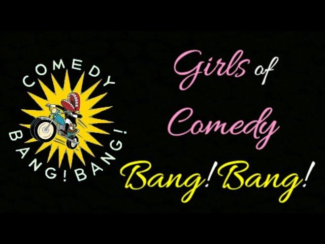 SCOTT AUKERMAN & GIRLS OF COMEDY... BANG! BANG! over 20 hilarious women! (21) & some funny dudes too