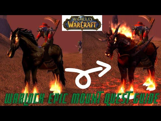 World of Warcraft Classic - Warlock Epic Mount Quest Guide