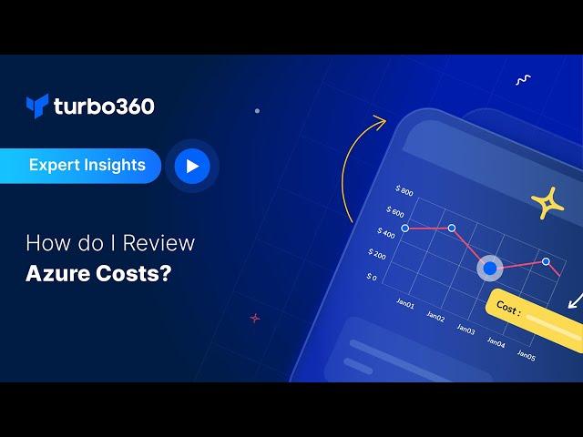 How do I review Azure costs?