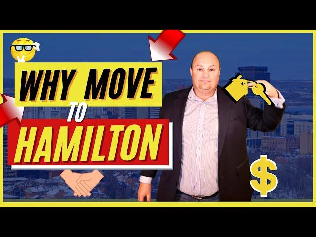 TOP 5 reasons for moving to HAMILTON, [Ontario, Canada] ( NOT Toronto)