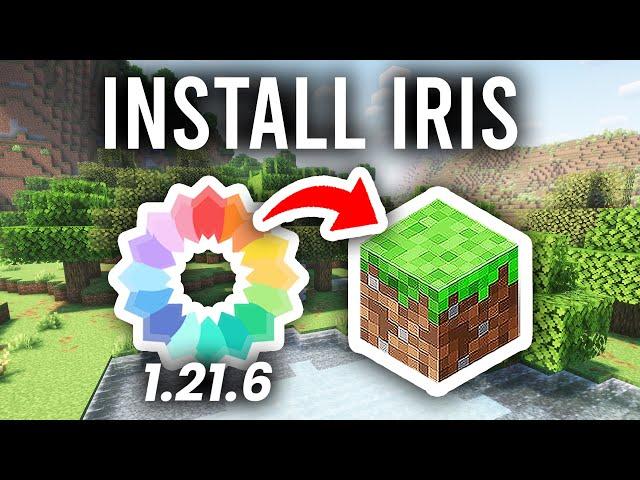 How To Install Iris Shaders In Minecraft 1.21.6 - Step By Step
