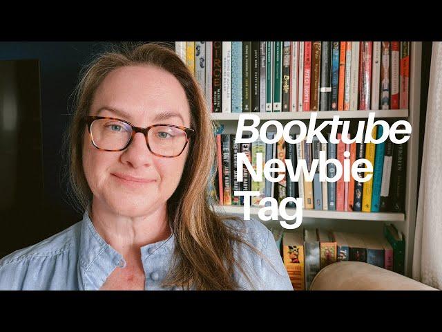 Booktube Newbie Tag