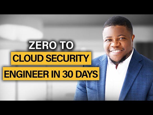 How to Become a Cloud Security Engineer Before The End of  2024!