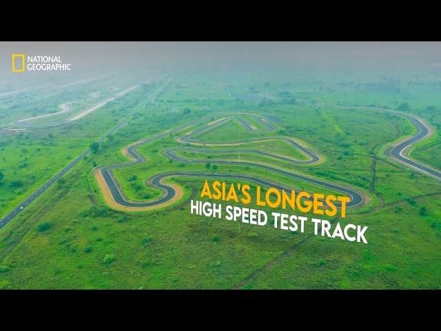 Asia's Longest High Speed Testing Track | It Happens Only in India | National Geographic