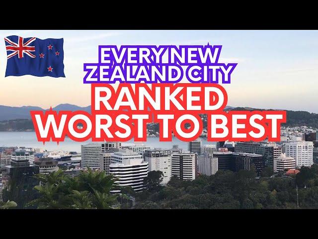 EVERY New Zealand City RANKED From WORST To BEST