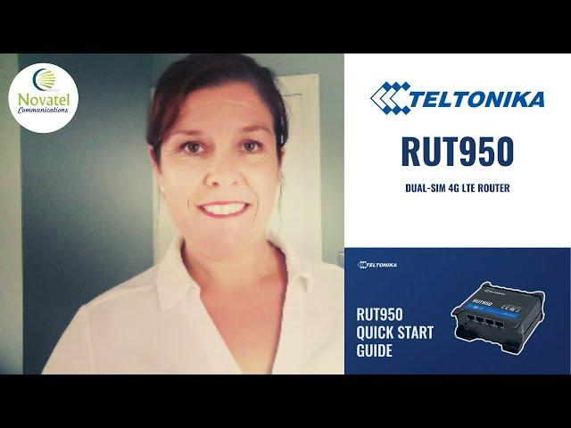 Unboxing the Teltonika RUT950 Dual SIM 4G LTE Router By Novatel Communications