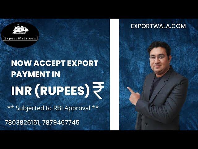 Now Accept Export Payment in INR ( Rupees ) | ExportWala | Ankit Sahu | Hindi |