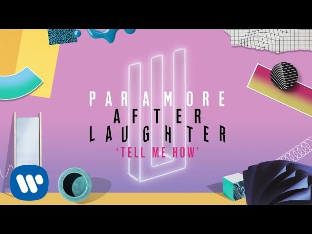 Paramore - Tell Me How (Official Audio)