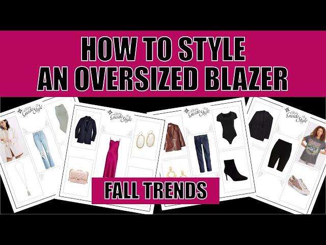 How To Style An Oversized Blazer For Fall 2021 / Fall Trends / What To Wear