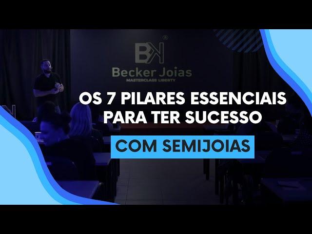 Os 7 Pilares essenciais para ter sucesso com semijoias