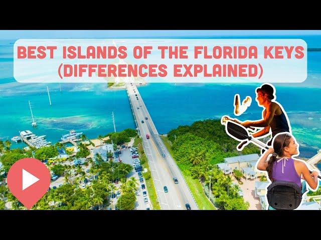 Best Islands of the Florida Keys (Differences Explained)