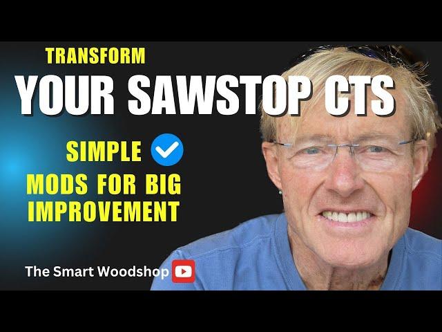 Transform Your SawStop CTS: Simple Mods for Big Improvements!