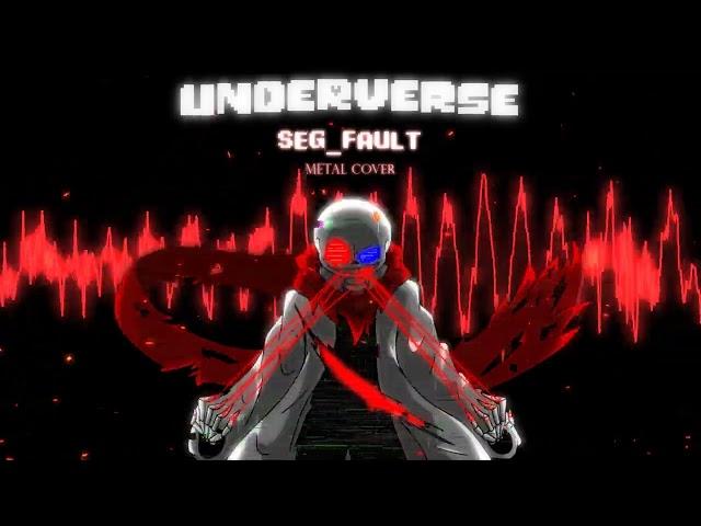 UNDERVERSE || SEG_FAULT - Metal Cover | [ Fatal_Error's Theme ]