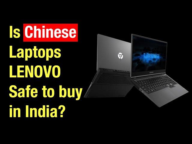 Is Chinese laptop safe to buy in India | Lenovo Laptops SAFE or NOT?