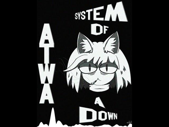 ATWA - System Of A Down | NecoArc