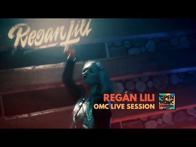 Regán Lili – OMC live session