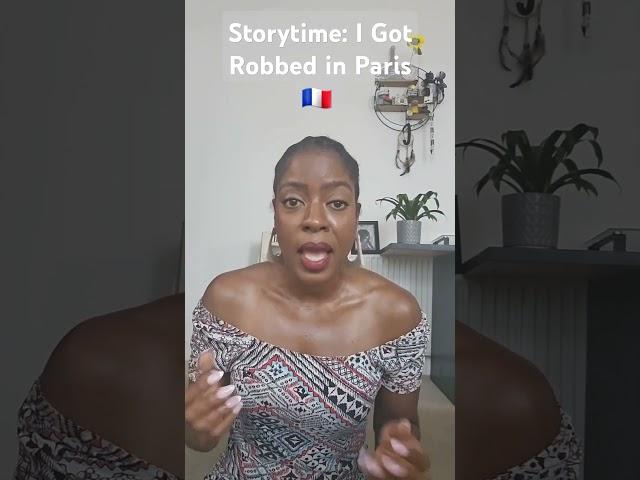 Storytime: I Got Robbed in Paris  #storytime #paris #parisolympics #expat #american