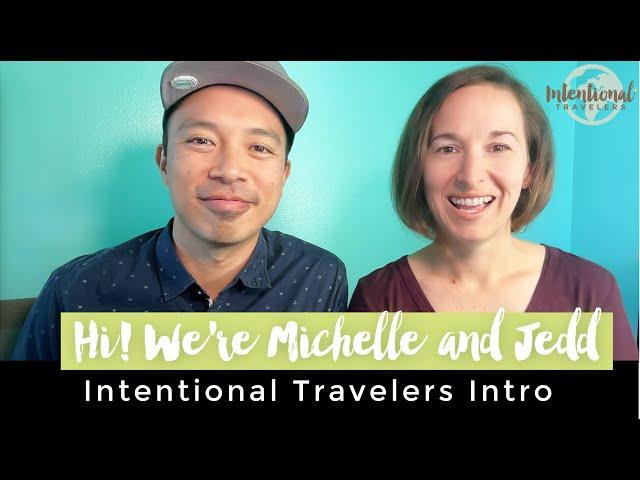 Intentional Travelers introduction