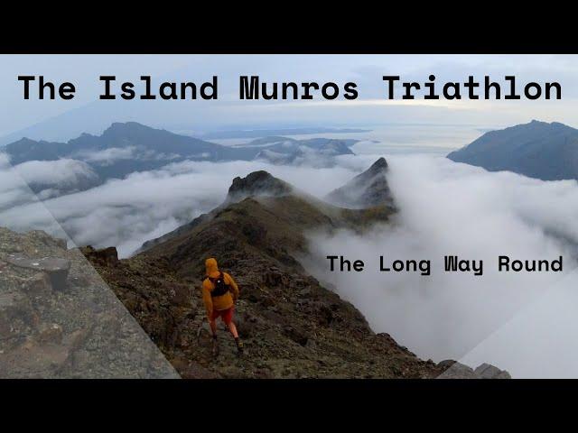 The Island Munros Triathlon (The Long Way Round).