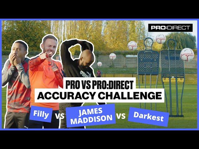 I'M SUPPOSED TO BE A PRO FOOTBALLER! JAMES MADDISON vs YUNG FILLY vs DARKEST | ACCURACY CHALLENGE