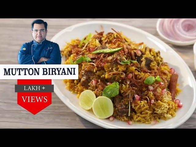 Mutton Biryani recipe | Easy and tasty Biryani Recipe | Chef Ajay Chopra Recipes