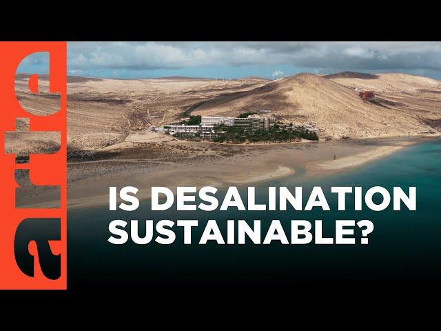 Canary Islands: Addicted to Desalination | ARTE.tv Documentary