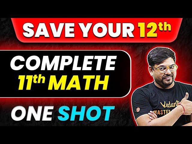 JEE 2025: Complete Class 11th Maths 𝐎𝐍𝐄 𝐒𝐇𝐎𝐓 Required for Class 12th | Harsh Sir