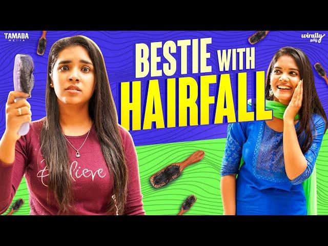 Hair Fall | Ft.Nikhila & Megha | Wirally Tamil | Tamada Media