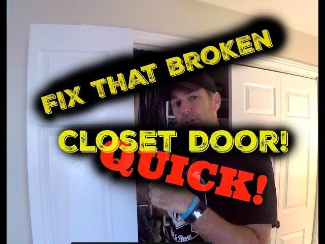 Easy fix to that annoying broken closet door!