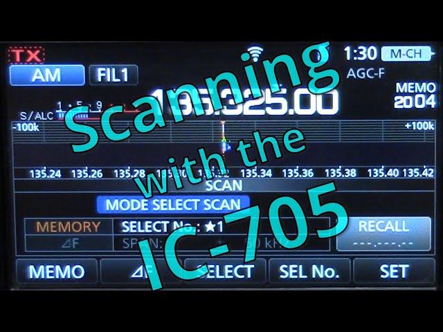 IC705 A2Z #15 - Scanning functions