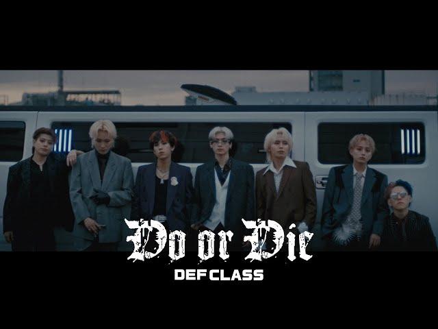 Def Class 1st Digital Single “Do or Die” Music Video