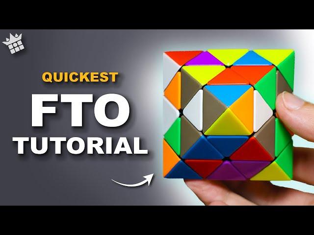 QUICKEST FTO TUTORIAL | How to solve the Face-Turning Octahedron