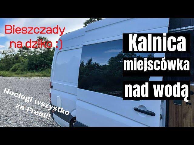 Bieszczady na dziko miejscówka w Kalnicy van life Polska.