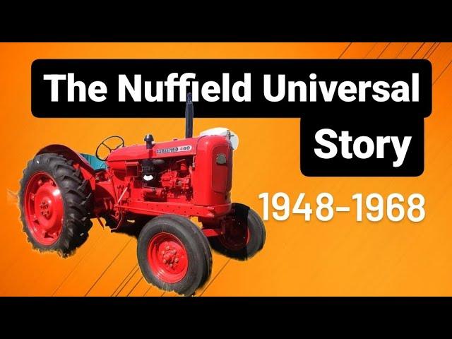 THE COMPLETE HISTORY OF THE NUFFIELD UNIVERSAL..