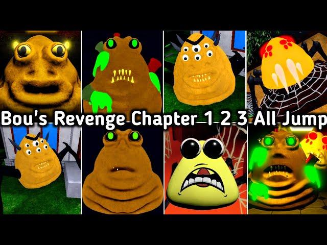 Bou's Revenge Chapter 1 To 3 All 7 Jumpscares | Roblox Bou's Revenge Chapter 1 2 3 All Jumpscares