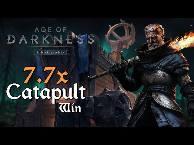 7.7x WIN Edwin Catapults / Age of Darkness Final Stand