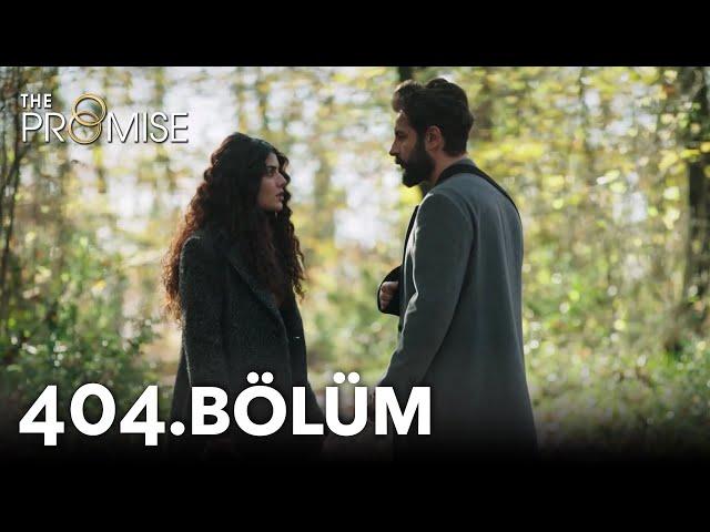 Yemin 404. Bölüm | The Promise Season 4 Episode 404