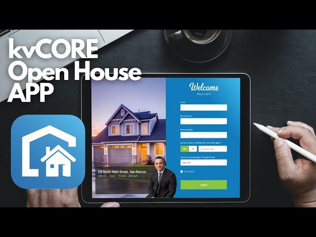 Boost Open House Results Using kvCORE Open House App