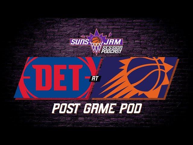 Phoenix Suns vs Detroit Pistons Preseason Post-Game Podcast With Suns JAM