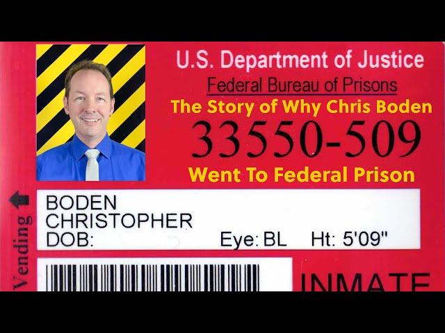 The Chris Boden Prison Story - It Gets Better