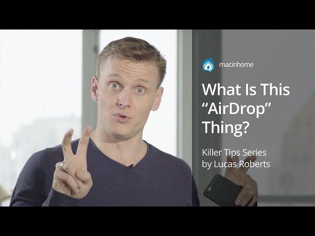 What is "AirDrop" and how to use it?