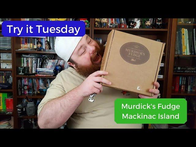 Try it Tuesday - Murdick's Fudge - Mackinac Island