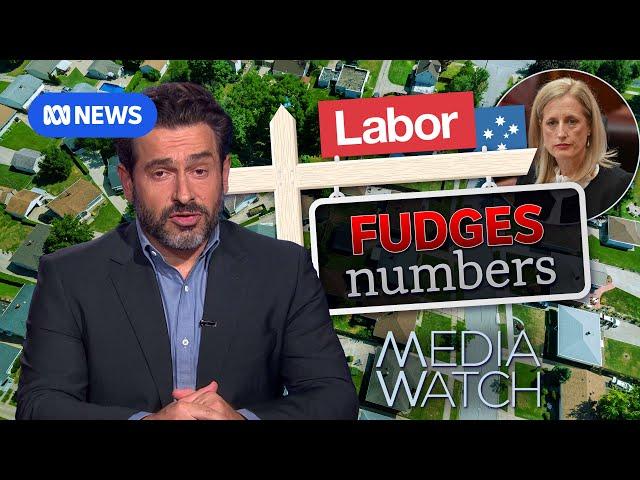 Housing stats clouded by Labor's careful wording | Media Watch