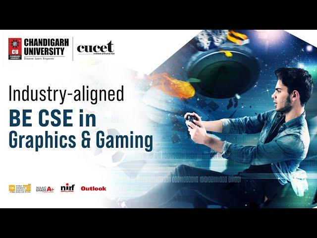 Bachelor of Engineering Computer Science Engineering (CSE) Graphic & Gaming at Chandigarh University