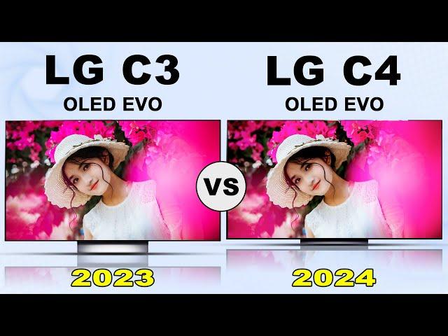 LG Class C3 - "OLED Evo" OLED TV  VS LG C4 - "OLED Evo" OLED 4K Smart TV